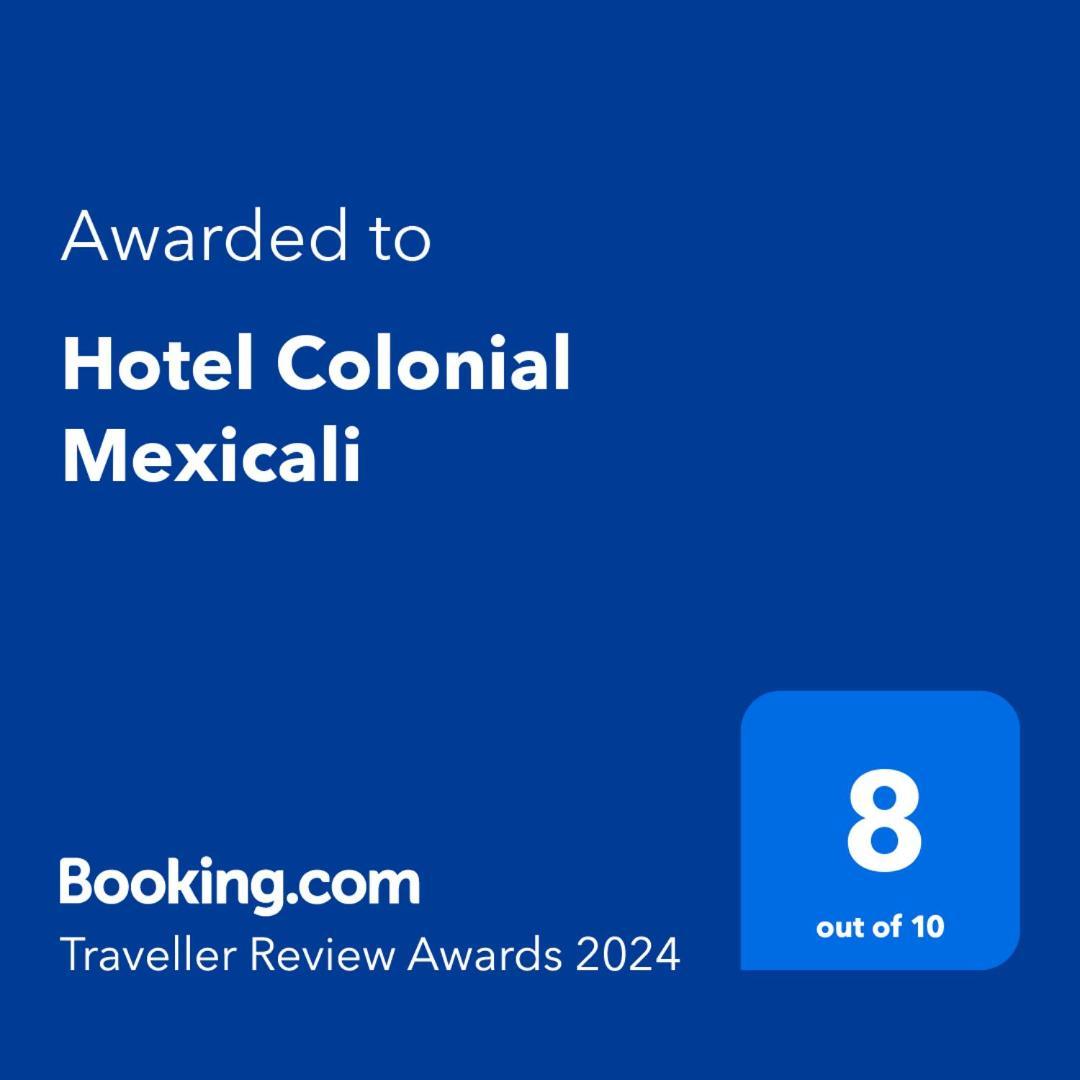 Hotel Colonial Mexicali Exterior photo